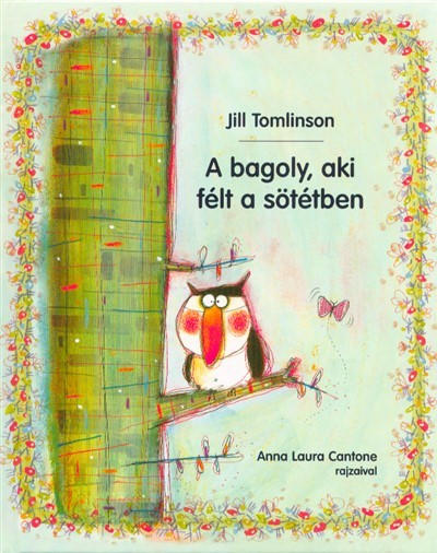 A bagoly, aki félt a sötétben (3. kiadás)