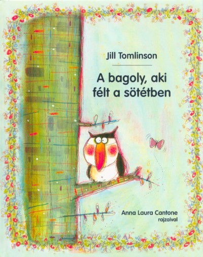 A bagoly, aki félt a sötétben (3. kiadás)