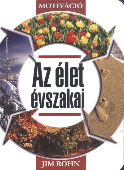AZ ÉLET ÉVSZAKAI /MOTIVÁCIÓ