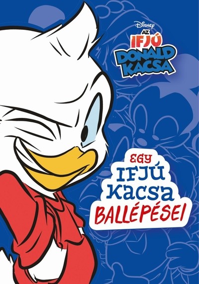 Az Ifjú Donald Kacsa - Egy ifjú kacsa ballépései