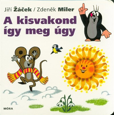 A kisvakond így meg úgy