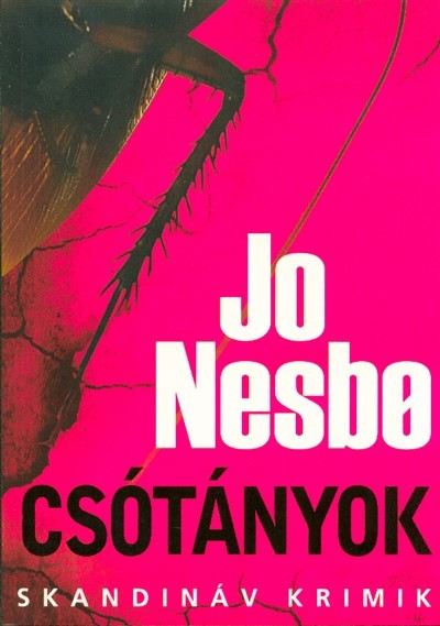 Csótányok /Skandináv krimik