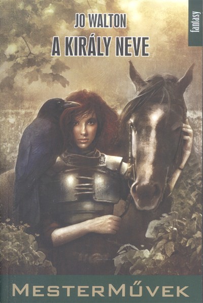A KIRÁLY NEVE /FANTASY MESTERMŰVEK 5.