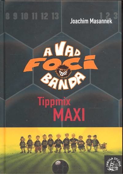  A vad foci banda 07. /Tippmix Maxi 