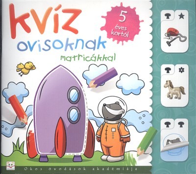 Kvíz ovisoknak 5 éves kortól /Matricákkal