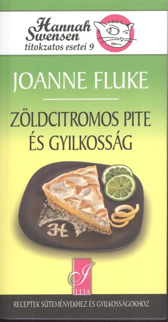 ZÖLDCITROMOS PITE ÉS GYILKOSSÁG /HANNAH SWNSEN TITOKZATOS ESETEI 9.