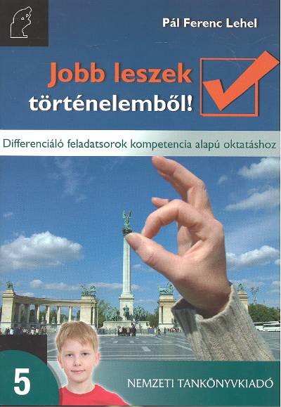 JOBB LESZEK TÖRTÉNELEMBŐL! 5.