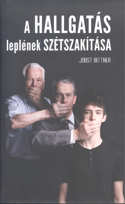 A hallgatás leplének szétszakítása