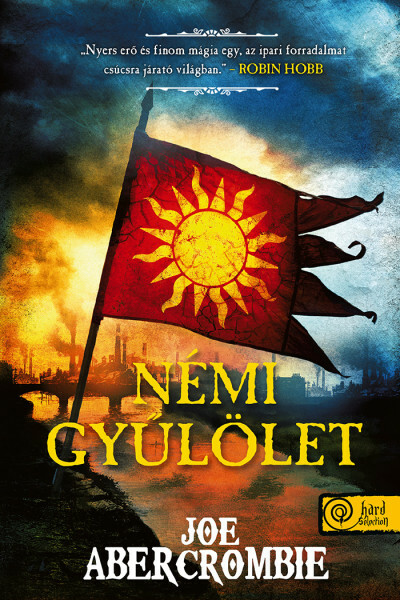 Némi gyűlölet - Az őrület kora 1.