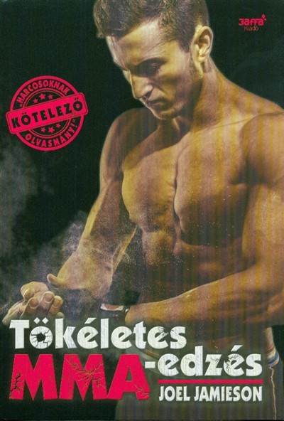 Tökéletes MMA-edzés