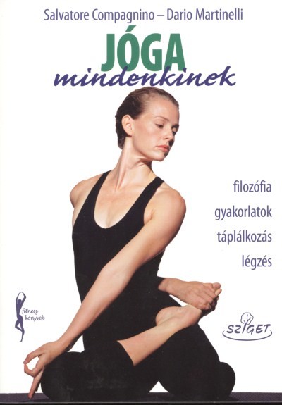 JÓGA MINDENKINEK /FITNESZ KÖNYVEK