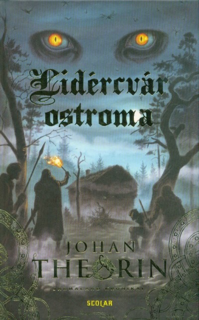 Lidércvár ostroma - Jarmaland krónikái 1.