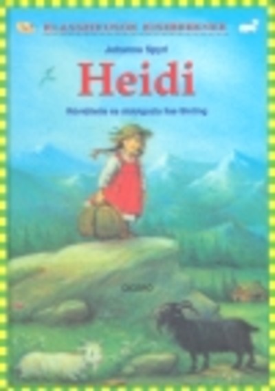 Heidi /Klasszikusok kisebbeknek