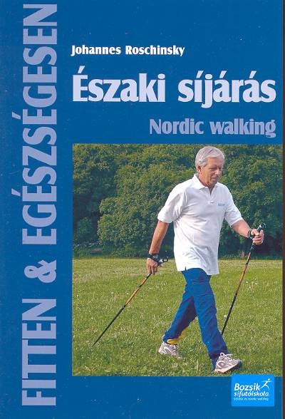 ÉSZAKI SÍJÁRÁS /FITTEN & EGÉSZSÉGESEN