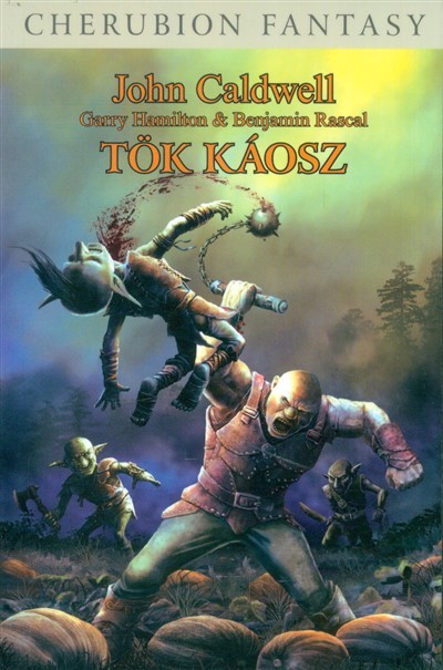TÖK KÁOSZ /A KÁOSZ VILÁGA