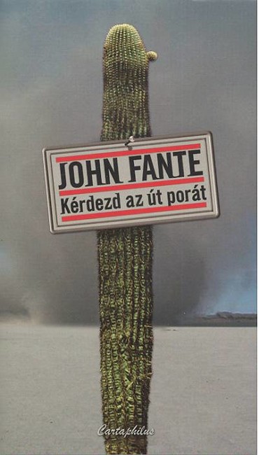 KÉRDEZD AZ ÚT PORÁT