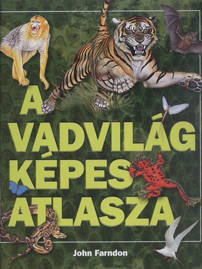 A vadvilág képes atlasza