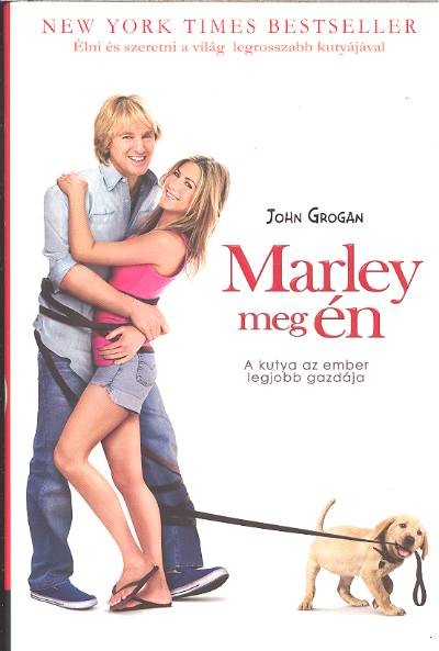 MARLEY MEG ÉN /A KUTYA AZ EMBER LEGJOBB GAZDÁJA