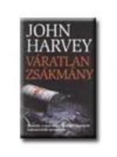 Váratlan zsákmány