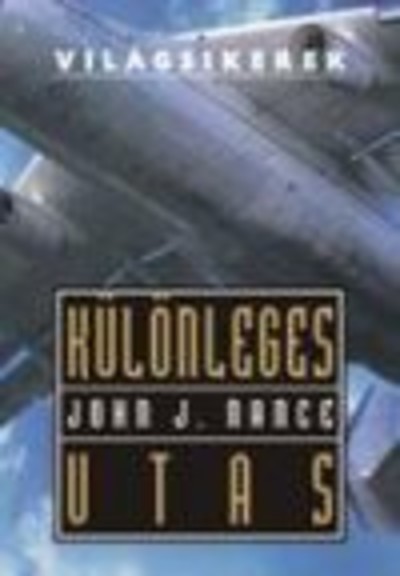 Különleges utas /Világsikerek