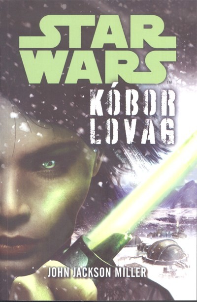Star Wars: Kóbor lovag