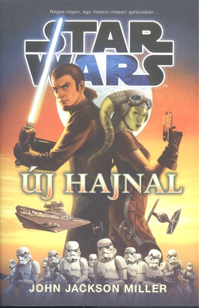 Star Wars: Új hajnal