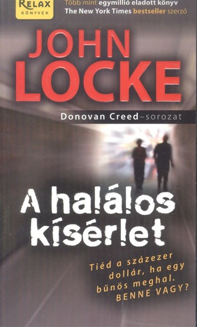 A halálos kísérlet /Relax könyvek