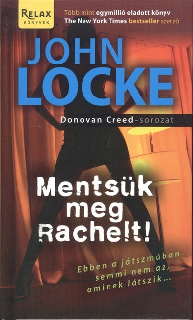MENTSÜK MEG RACHELT! /DONOVAN-CREED SOROZAT