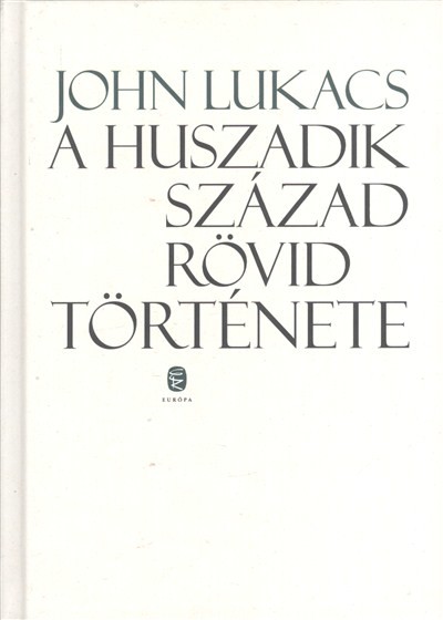 A huszadik század rövid története
