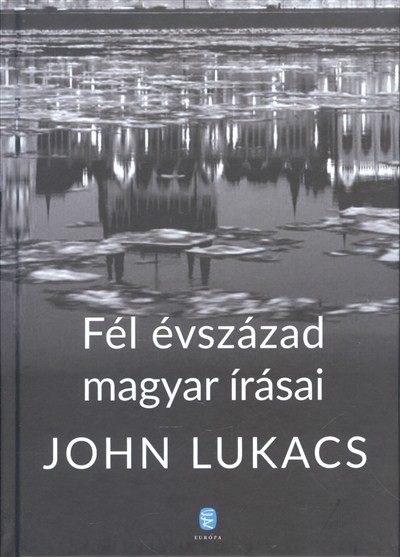 Fél évszázad magyar írásai