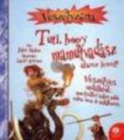 VESZÉLYZÓNA /TUTI, HOGY MAMUTVADÁSZ AKARSZ LENNI?