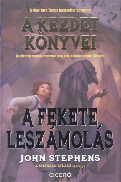 A FEKETE LESZÁMOLÁS /A KEZDET KÖNYVEI 3.