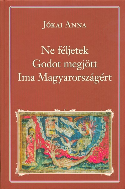 NE FÉLJETEK - GODOT MEGJÖTT - IMA MAGYARORSZÁGÉRT /NEMZETI KÖNYVTÁR 84.