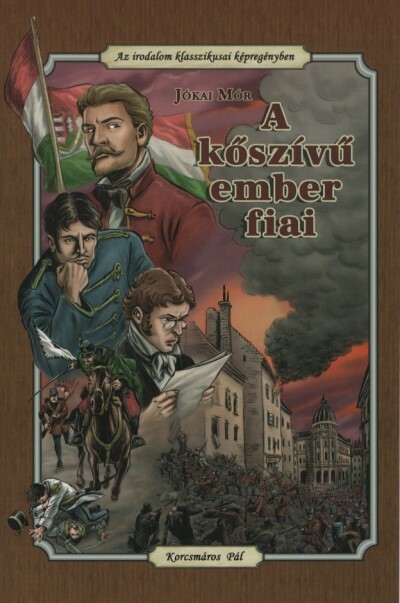 A kőszívű ember fiai - Az irodalom klasszikusai képregény (puha) (új kiadás)