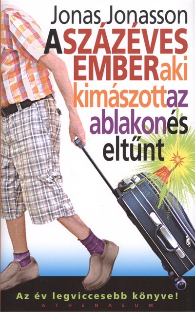 A százéves ember, aki kimászott az ablakon és eltűnt (kemény)