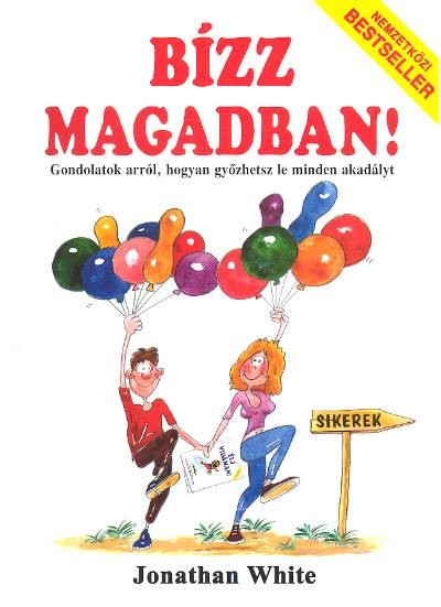 BÍZZ MAGADBAN!