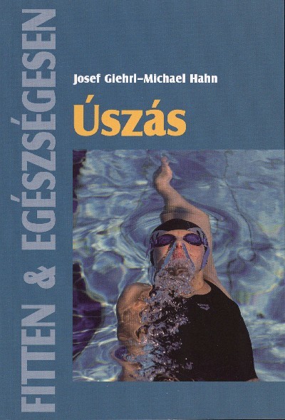 ÚSZÁS /FITTEN & EGÉSZSÉGESEN
