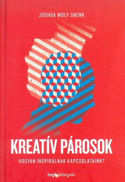 Kreatív párosok /Hogyan inspirálnak kapcsolataink?