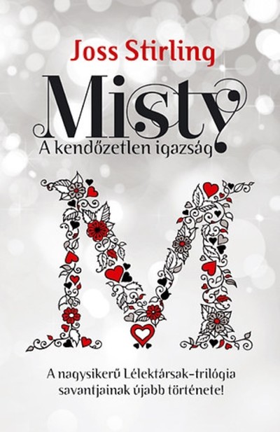 Misty /A kendőzetlen igazság 