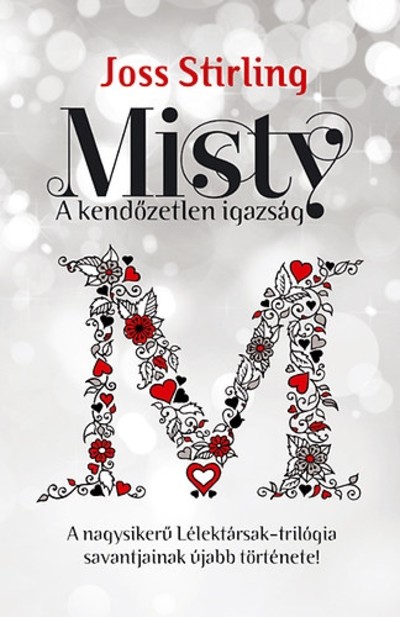 Misty /A kendőzetlen igazság