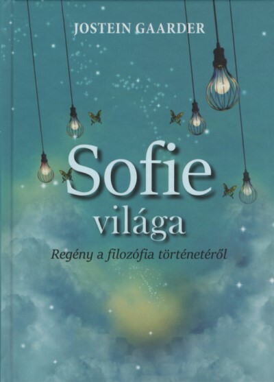 Sofie világa - Regény a filozófia történetéről
