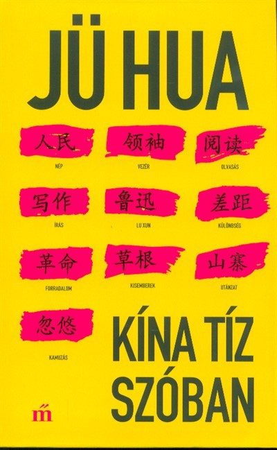 Kína tíz szóban