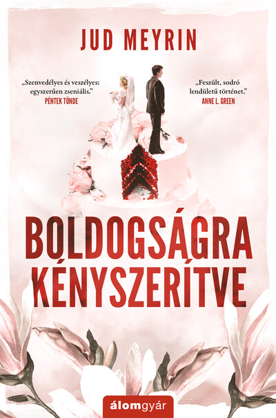 Boldogságra kényszerítve (újrakiadás)
