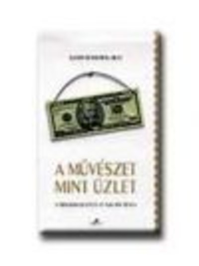 A MŰVÉSZET MINT ÜZLET