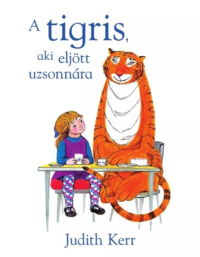 A tigris, aki eljött uzsonnára