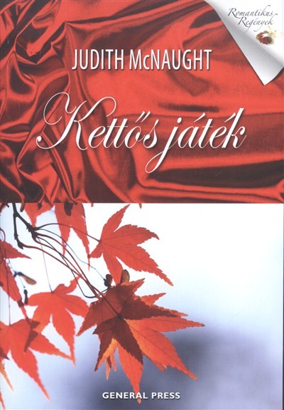 KETTŐS JÁTÉK /ROMANTIKUS REGÉNYEK