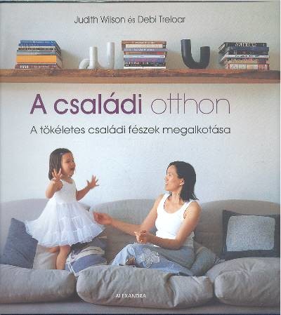 A CSALÁDI OTTHON
