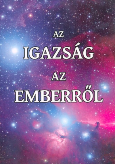 Az igazság az emberről
