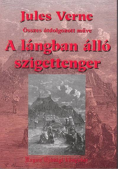 A LÁNGBAN ÁLLÓ SZIGETTENGER
