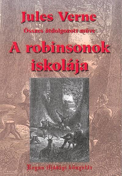 A ROBINSONOK ISKOLÁJA